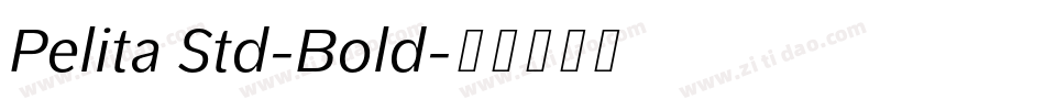 Pelita Std-Bold字体转换